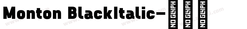 Monton BlackItalic字体转换